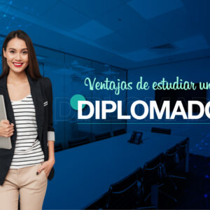 8 ventajas de estudiar un diplomado